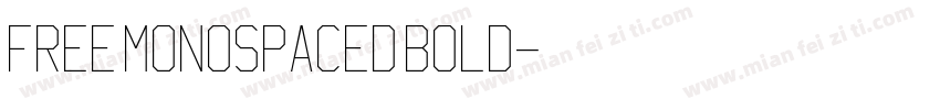 Free Monospaced bold字体转换
